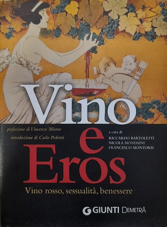 9788844037208-Vino e eros. Vino rosso, sessualità, benessere.