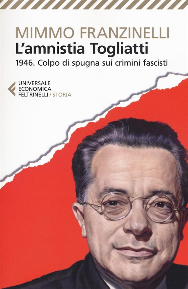 9788807888311-L'Amnistia Togliatti. 1946. Colpo di spugna sui crimini fascisti.
