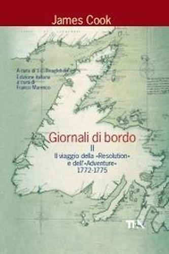 9788850213160-Giornali di bordo nei viaggi d'esplorazione. Vol. 2: Il viaggio della «Resolutio