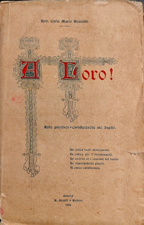 A loro! Note giuridico - cavalleresche sul duello.
