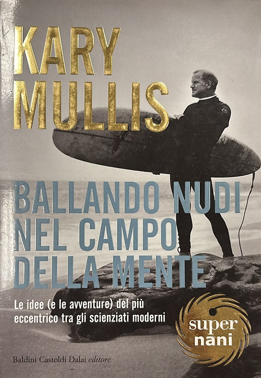 9788884906137-Ballando nudi nel campo della mente. Le idee (e le avventure) del più eccentrico