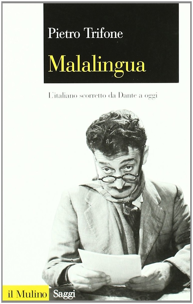9788815120991-Malalingua. L'italiano scorretto da Dante a oggi.