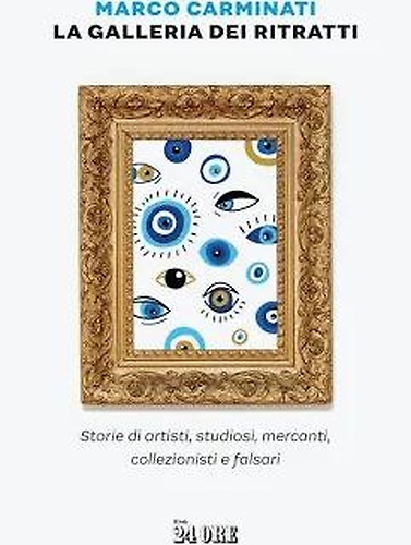 9788863457889-La galleria dei ritratti. Storie di artisti, studiosi, mercanti, collezionisti e