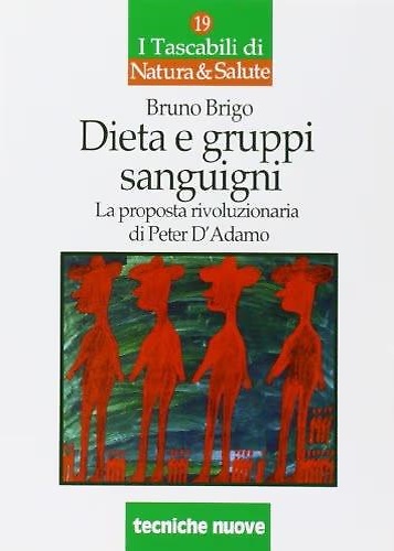 9788848108478-Dieta e gruppi sanguigni. La proposta rivoluzionaria di Peter D'Adamo.