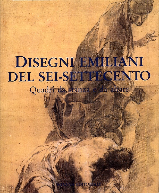 9788836603336-Disegni emiliani del Sei-Settecento. Quadri da stanza e da altare.