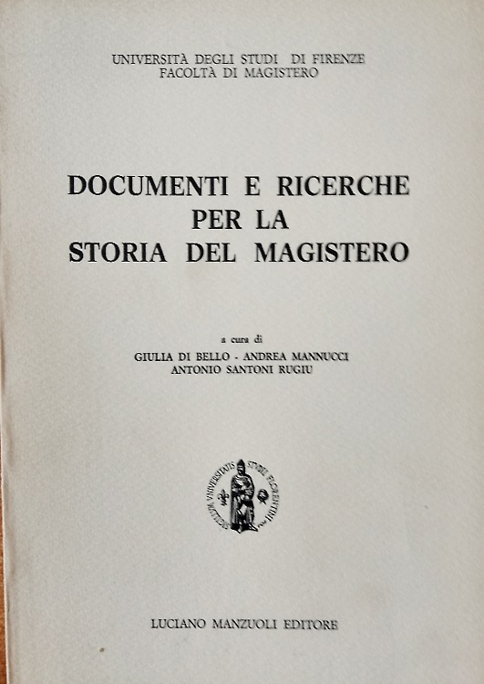 Documenti e ricerche per la storia del Magistero.