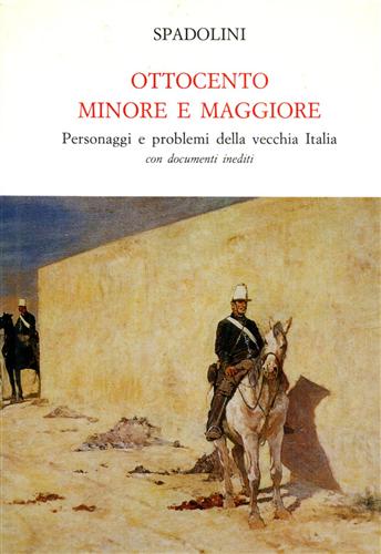 9788800856621-Ottocento minore e maggiore. Personaggi e problemi della vecchia Italia.