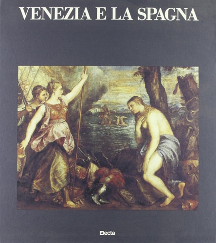 9788843527021-Venezia e la Spagna.