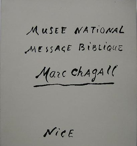 Musée National. Message Biblique. Marc Chagall - Nice.