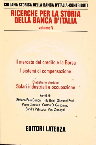 9788842043492-Ricerche per la storia della Banca d'Italia. Vol.V:Il mercato del credito e la B