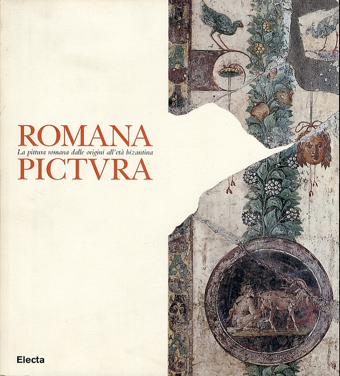 9788843560417-Romana Pictura. La pittura romana dalle origini all'età bizantina.