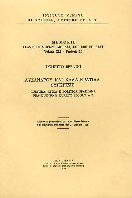 Lysandrou kai Kallikratida synkrisis. Cultura, etica e politica spartana fra V e