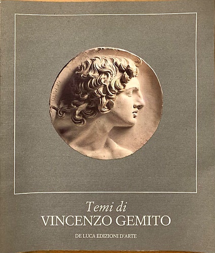 Temi di Vincenzo Gemito.