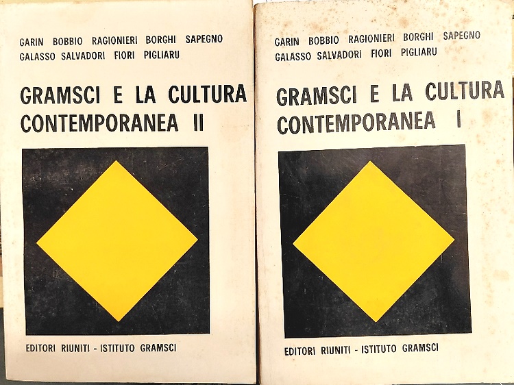 Gramsci e la cultura contemporanea. Vol.I e II.