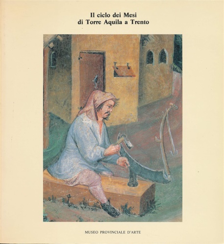 9788877020154-Il ciclo dei Mesi di Torre Aquila a Trento.