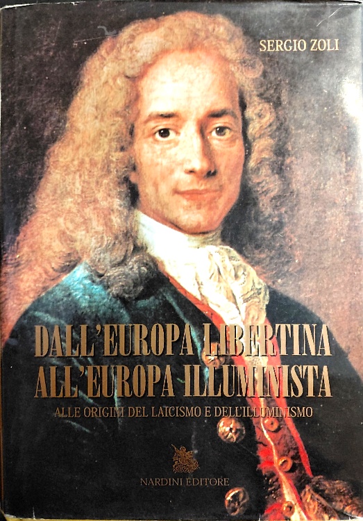 9788812152834-Dall'Europa libertina all'Europa illuminista. Alle origini del Laicismo e dell'I