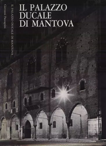 Il palazzo Ducale di Mantova.