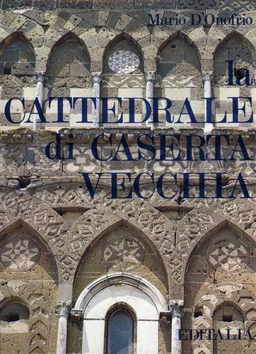 9788870602906-La Cattedrale di Caserta Vecchia.