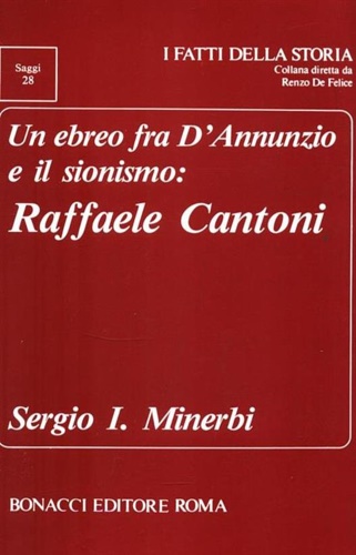 9788875732486-Un ebreo fra D'Annunzio e il Sionismo: Raffaele Cantoni.
