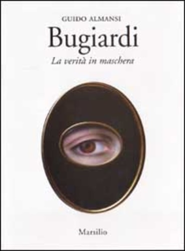 9788831764926-Bugiardi. La verità in maschera.