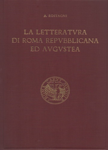 La Letteratura di Roma Repubblicana ed Augustea.