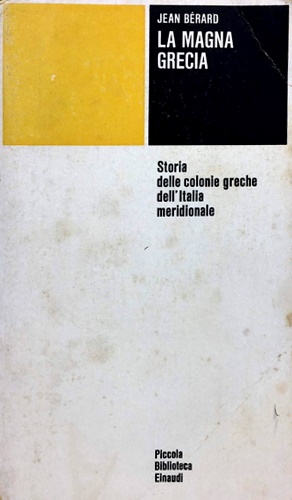 9788806039479-La Magna Grecia. Storia delle colonie greche dell'Italia meridionale.