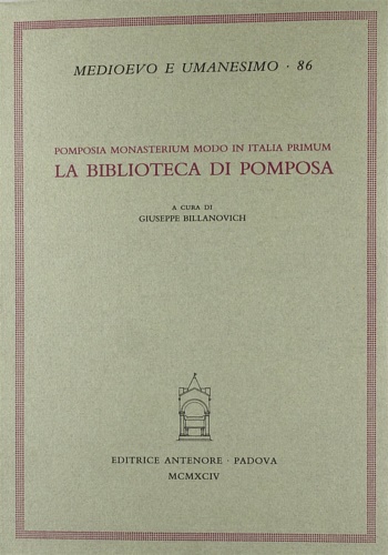 9788884550767-Pomposia monasterium modo in Italia primum. La Biblioteca di Pomposa.