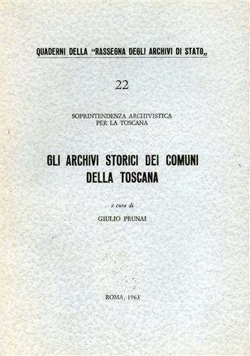 Gli Archivi storici dei Comuni della Toscana.