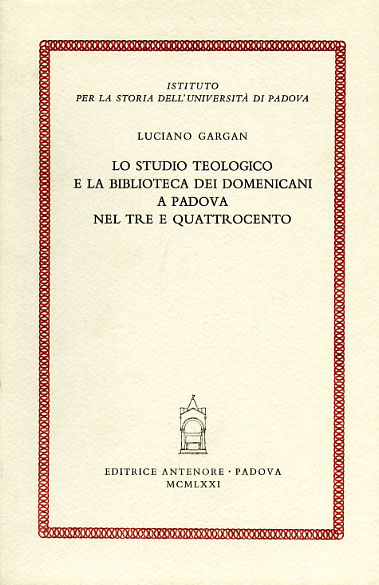 9788884553362-Lo studio teologico e la biblioteca dei domenicani a Padova nel Tre e Quattrocen