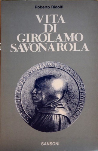 Vita di Girolamo Savonarola.
