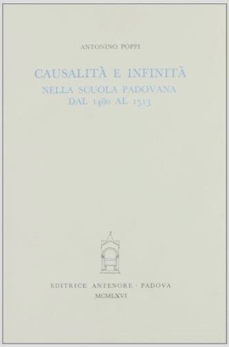 9788884553874-Causalità e infinità nella scuola padovana dal 1480 al 1513.