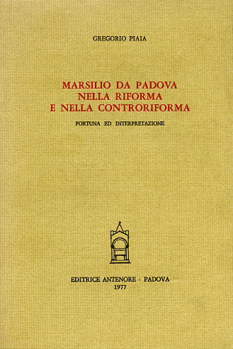 9788884554314-Marsilio da Padova nella Riforma e nella Controriforma. Fortuna ed interpretazio