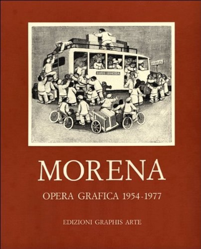 Alberico Morena. Opera grafica completa 1954-1977.