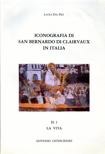9789363602465-Iconografia di San Bernardo di Clairvaux in Italia. Vol.II,1: La vita.