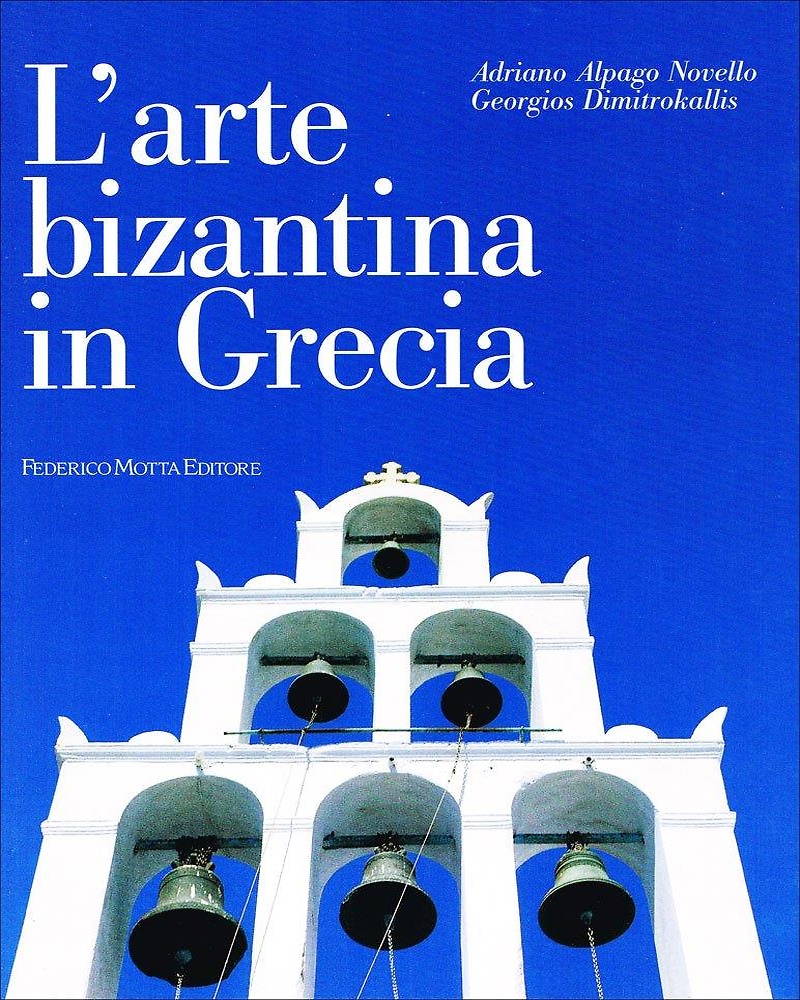 9788871790596-L'arte bizantina in Grecia.