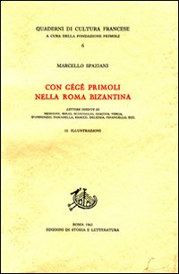 9788884987631-Con Gégé Primoli nella Roma Bizantina. Lettere inedite di Nencioni, Serao, Scarf