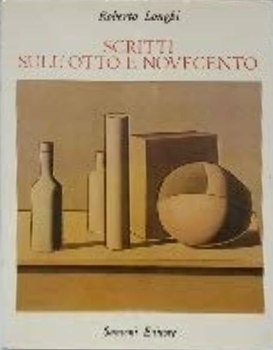 9788838304774-Scritti sull'Otto e Novecento. 1925-1966.