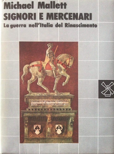 9788815002945-Signori e mercenari. La guerra nell'Italia del Rinascimento.