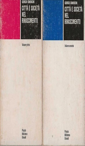 Città e società nel Rinascimento.