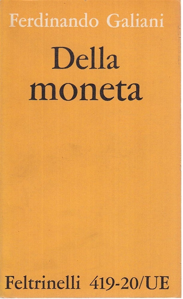 Della moneta e scritti inediti.