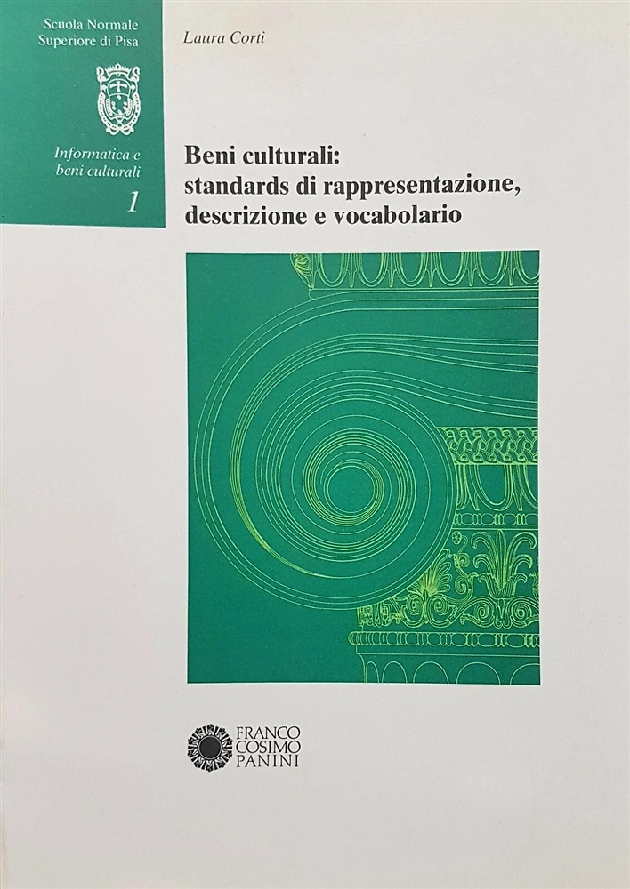 9788876861932-Beni culturali: Standards di rappresentazione, descrizione e vocabolario.