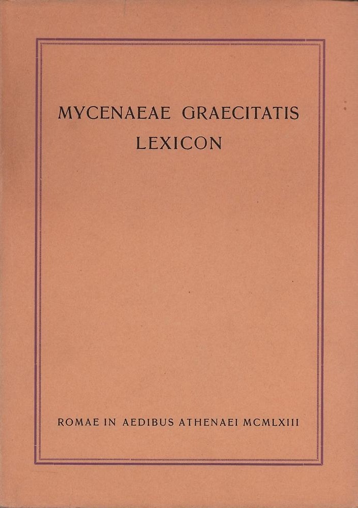 Mycenaeae Graecitatis Lexicon.