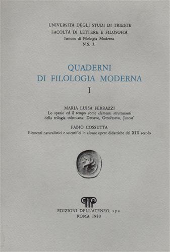 Quaderni di filologia moderna I. Lo spazio ed il tempo come elementi strutturant