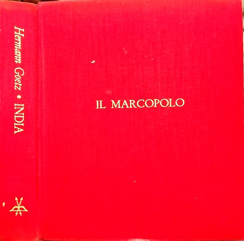 India. Cinquemila anni di civiltà indiana.