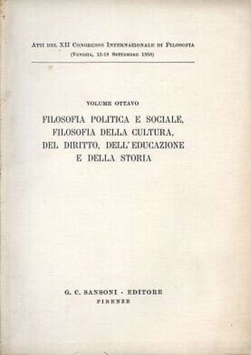 Filosofia politica e sociale, Filosofia della Cultura, del Diritto, dell'Educazi