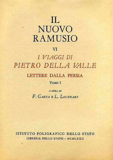 9788824014045-I Viaggi di Pietro della Valle. Lettere dalla Persia, tomo I.