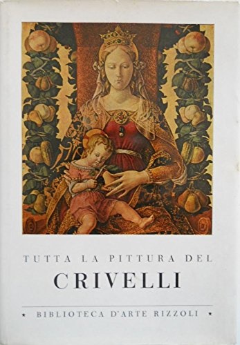 Tutta la pittura del Crivelli.