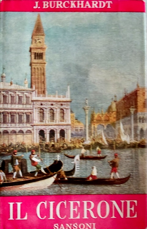Il Cicerone guida al godimento delle opere d'Arte in Italia.