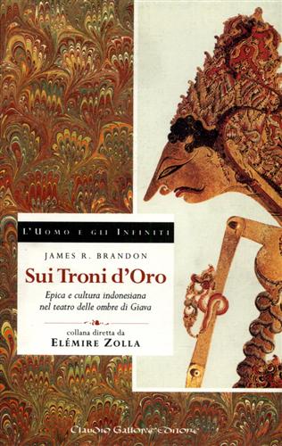9788882170219-Sui Troni d'Oro. Epica e cultura indonesiana nel teatro delle ombre di Giava.