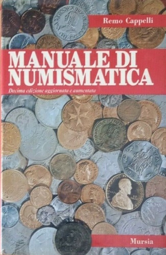 Manuale di numismatica.